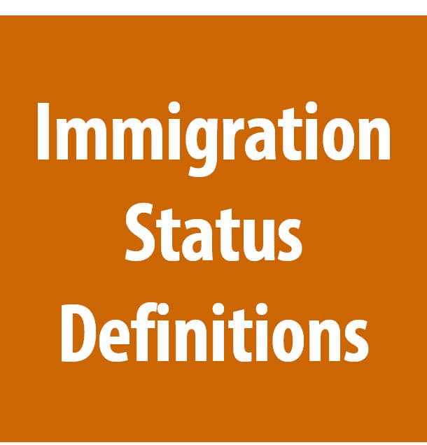 Immigration Status Definitions